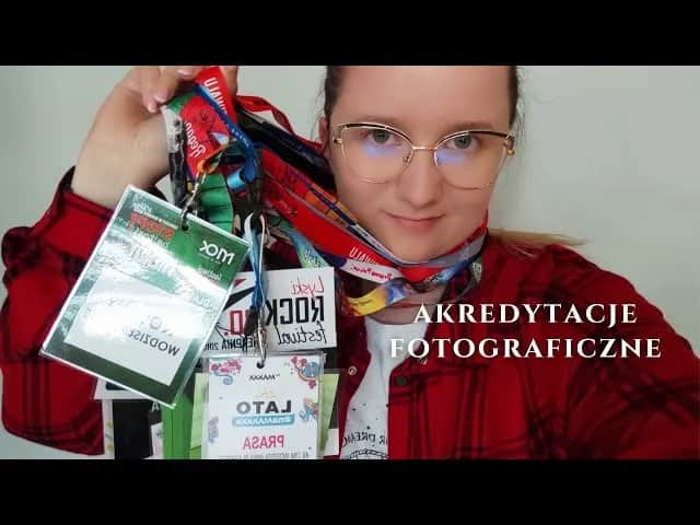 Jak zdobyć akredytację fotografa i uniknąć najczęstszych błędów