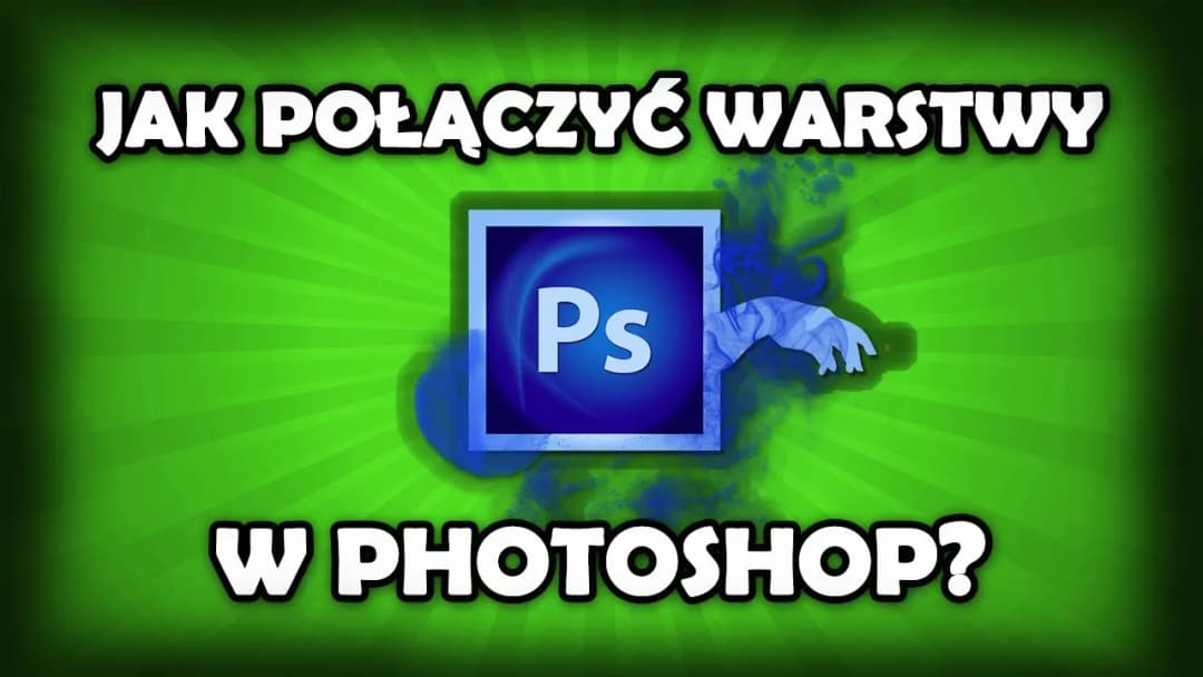 Jak scalić warstwy w Photoshopie i uniknąć błędów w pracy